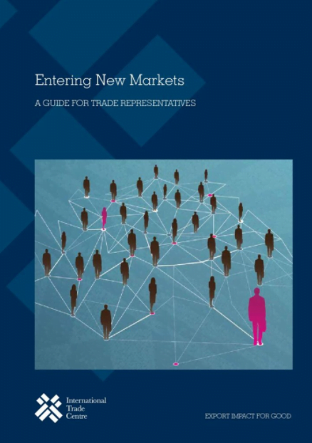 Entering New Markets – A Guide for Trade Representatives