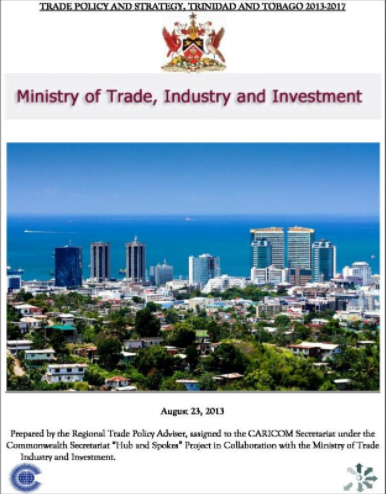 Final Trade Policy and Strategy for Trinidad and Tobago 2013-2017